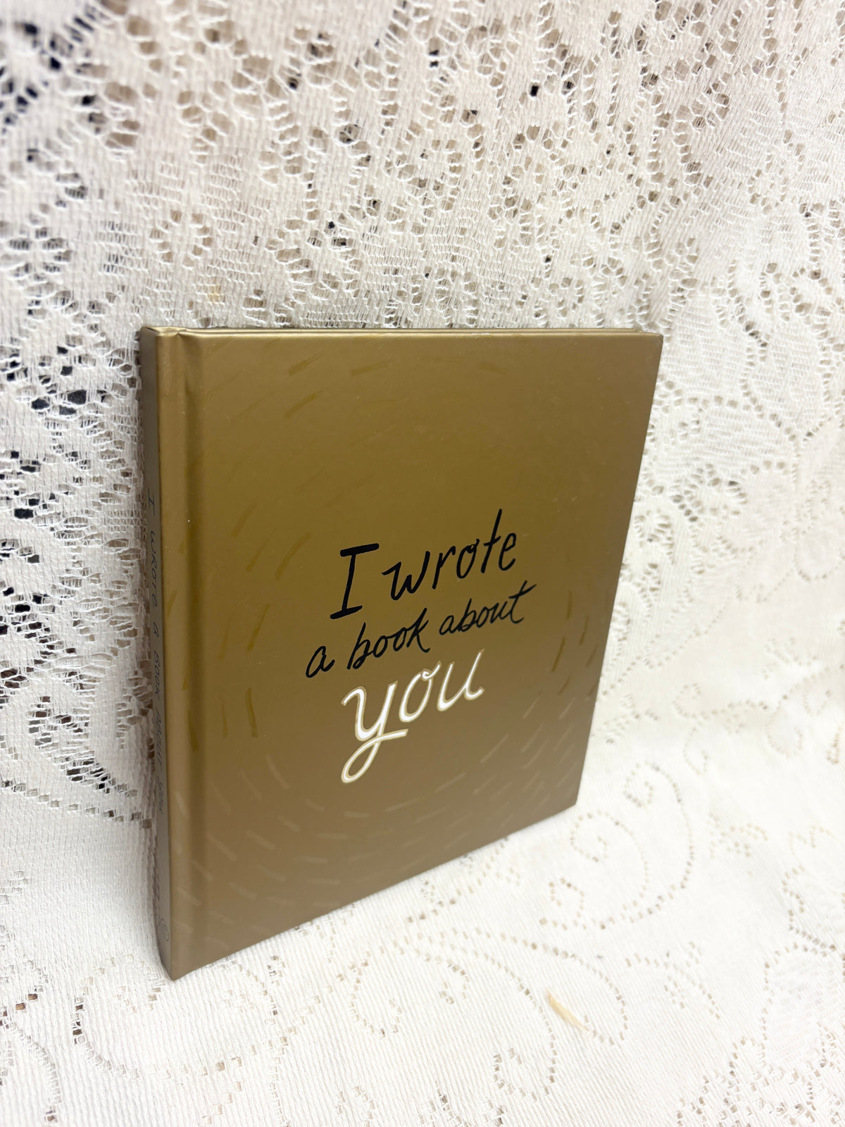 I Wrote A Book About You (Gold)